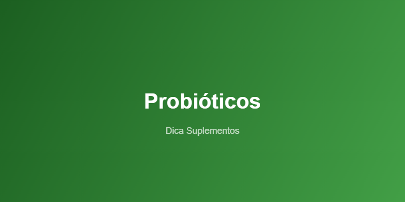 probioticos-beneficios-microbiota-intestinal-guia-featured