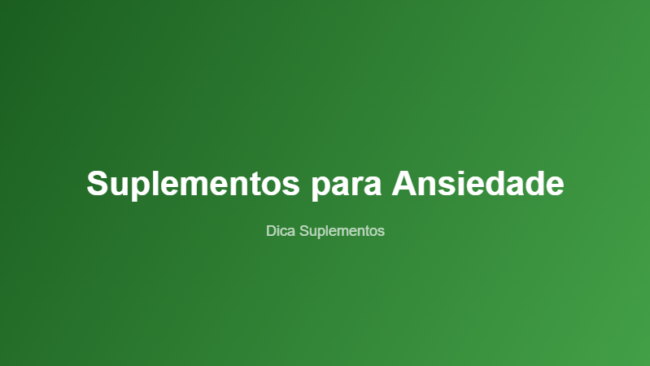 suplementos-para-ansiedade-evidencia-cientifica-featured
