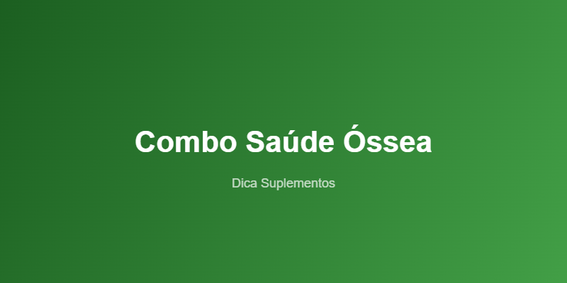 combo-suplementos-saude-ossea-featured